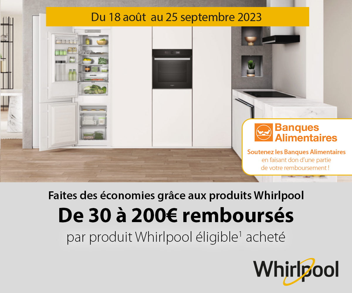 Faîtes des économies grâce aux produits Whirlpool