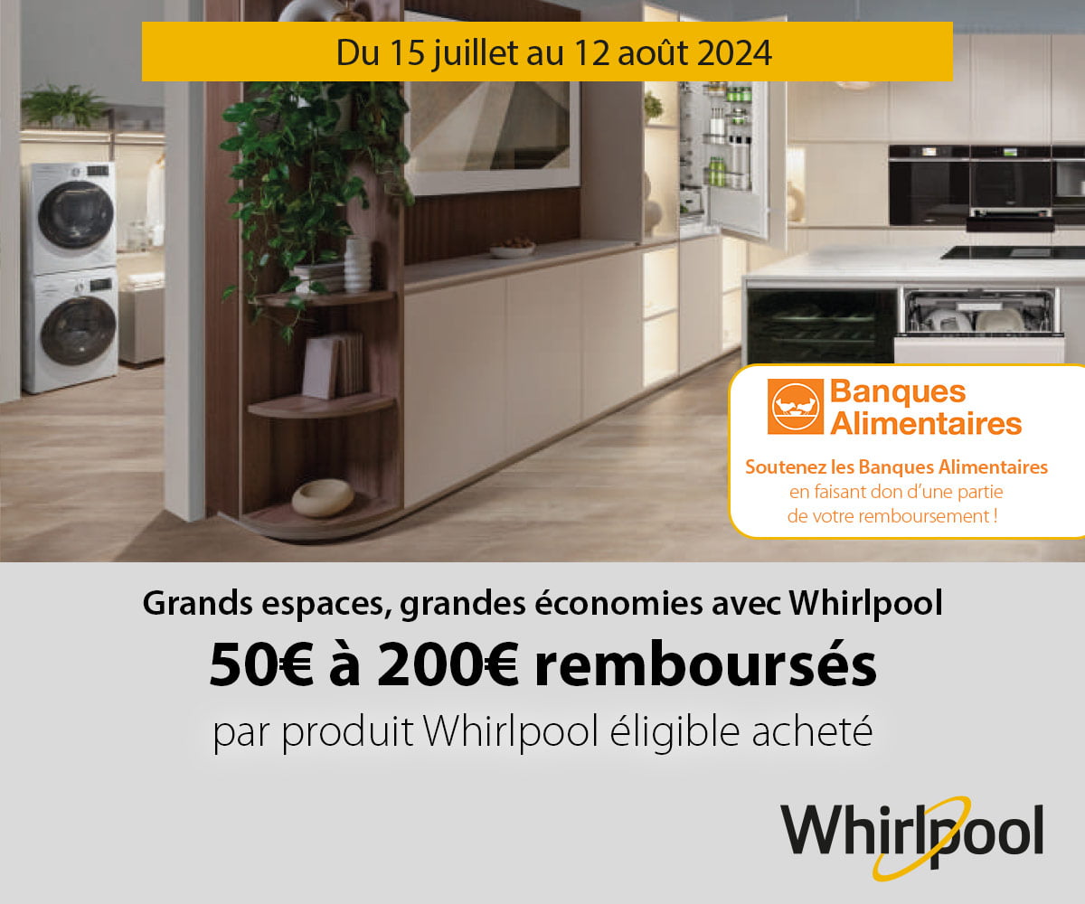 Whirlpool : Grands espaces, grandes économies avec Whirlpool Whirlpool : Grands espaces, grandes économies avec Whirlpool